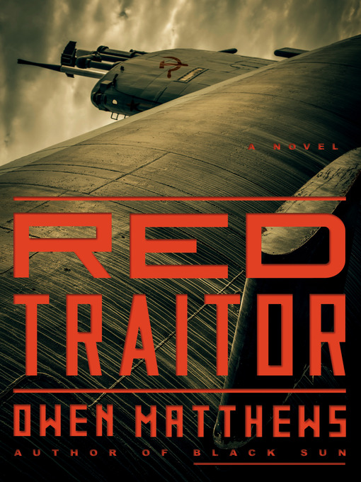 Title details for Red Traitor by Owen Matthews - Wait list
